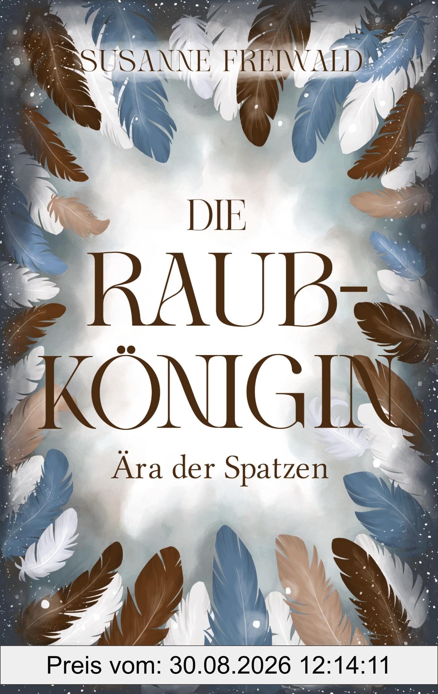 Die Raubkönigin: Ära der Spatzen