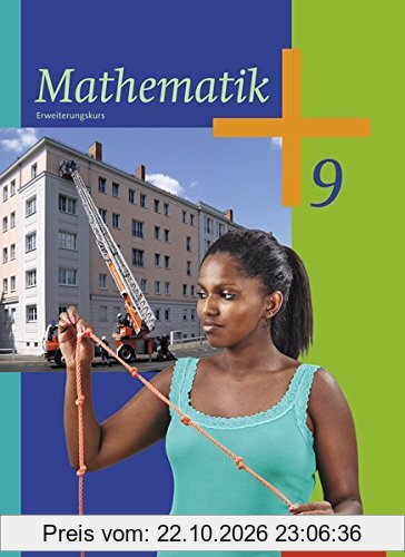 Mathematik - Ausgabe 2014 für die Sekundarstufe I: Schülerband 9 E