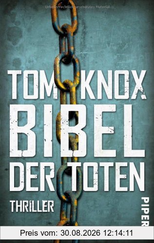 Bibel der Toten: Thriller