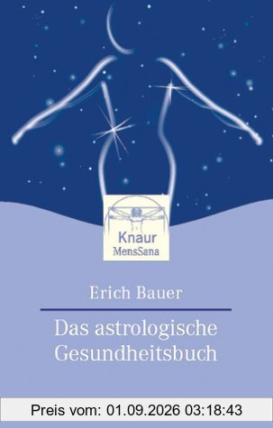Das astrologische Gesundheitsbuch
