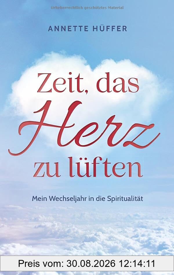 Zeit, das Herz zu lüften: Mein Wechseljahr in die Spiritualität