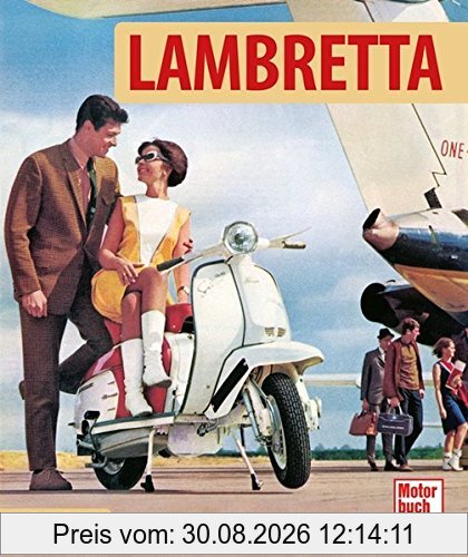 Lambretta: Vespas große Konkurrenten