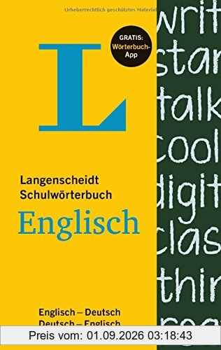 Langenscheidt Schulwörterbuch Englisch - Buch mit App: Englisch-Deutsch/Deutsch-Englisch (Langenscheidt Schulwörterbücher)