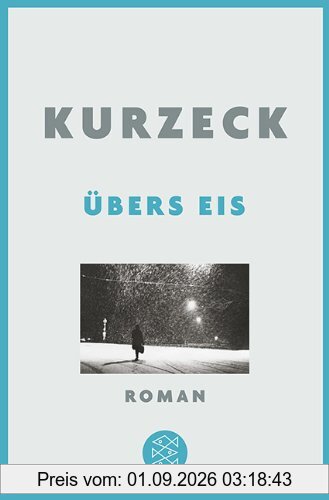 Übers Eis: Roman