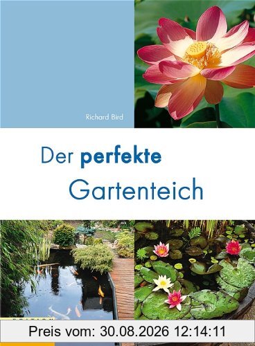 Der perfekte Gartenteich