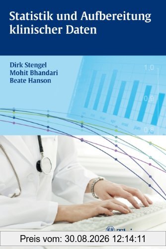 Statistik und Aufbereitung klinischer Daten