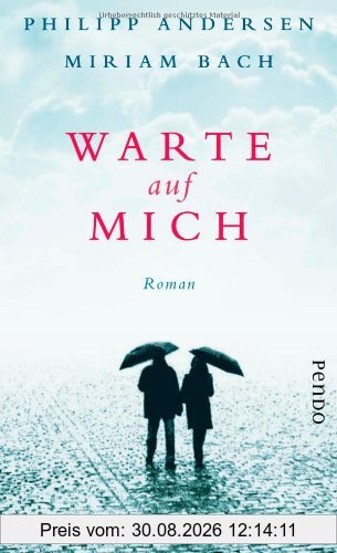 Warte auf mich: Roman
