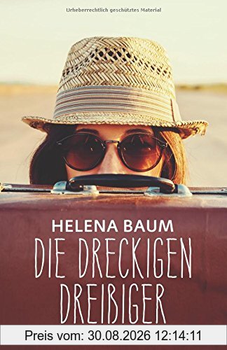 Die dreckigen Dreißiger