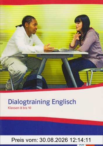 Dialogtraining Englisch. Klassen 8 bis 10