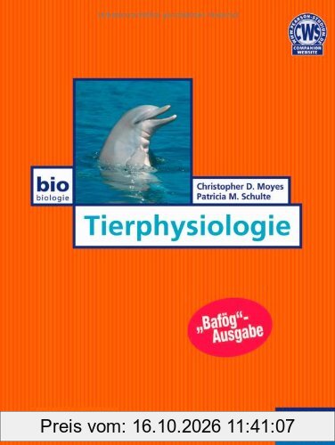 Tierphysiologie - Umfassendes Lehrbuch mit vierfarbiger Bebilderung (Pearson Studium - Biologie)