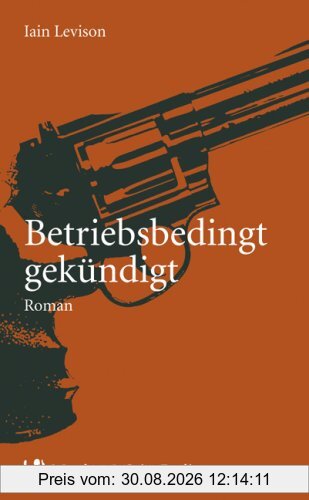 Betriebsbedingt gekündigt
