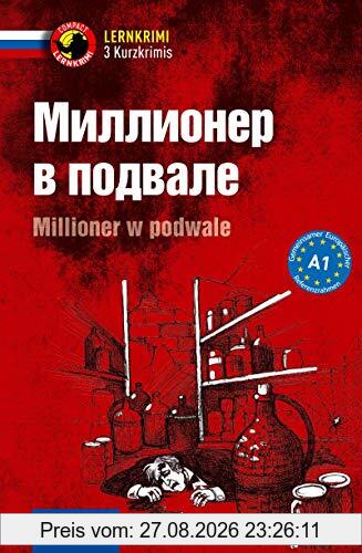 Millioner w powdale: Russisch A1 (Compact Lernkrimi - Kurzkrimis)