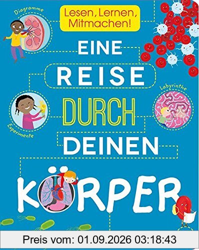 Eine Reise durch deinen Körper: Lesen, Lernen, Mitmachen!