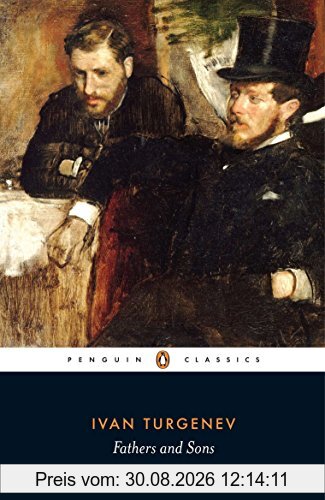 Fathers and Sons (Penguin Classics)