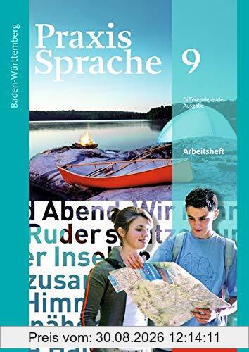 Praxis Sprache - Ausgabe 2015 für Baden-Württemberg: Arbeitsheft 9