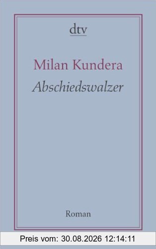 Abschiedswalzer: Roman