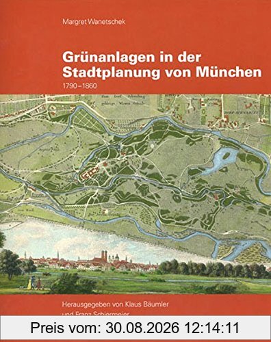 Grünanlagen in der Stadtplanung von München: 1790-1860