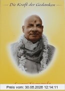 Sivananda, S: Die Kraft der Gedanken