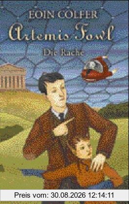 Artemis Fowl - Die Rache: Der vierte Roman (Ein Artemis-Fowl-Roman)