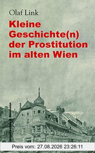 Kleine Geschichte(n) der Prostitution im alten Wien