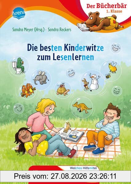 Die besten Kinderwitze zum Lesenlernen: Der Bücherbär: Erstlesebuch mit Silbentrennung für die 1. Klasse (Der Bücherbär: 1. Klasse. Mit Silbentrennung)