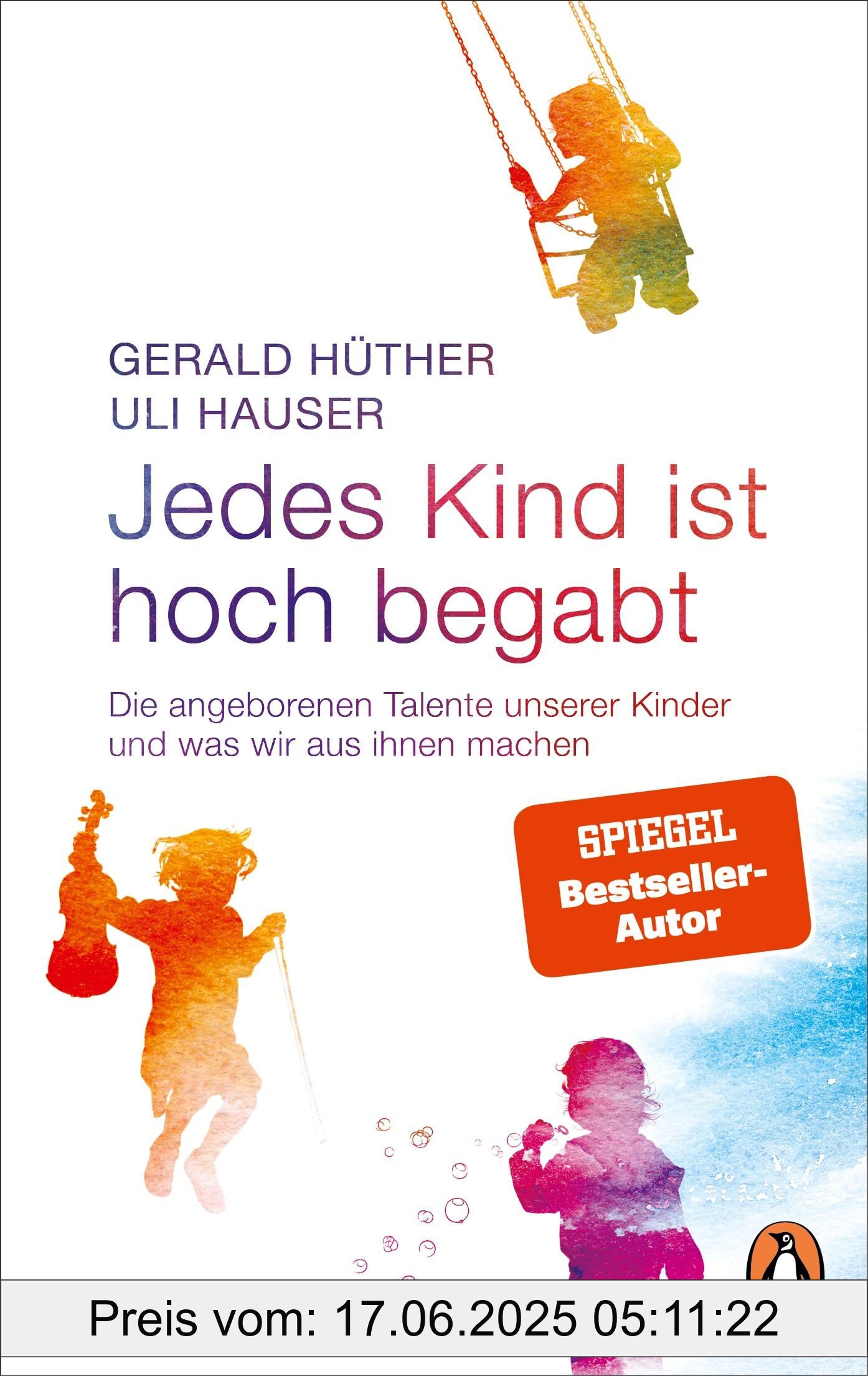 Binding : paperback, Label : Jedes Kind ist hoch begabt : Die angeborenen Talente unserer Kinder und was wir aus ihnen machen, medium : paperback, numberOfPages : 192, publicationDate : 2025-02-12, releaseDate : 2025-02-12, languages : german, ISBN : 3328112014