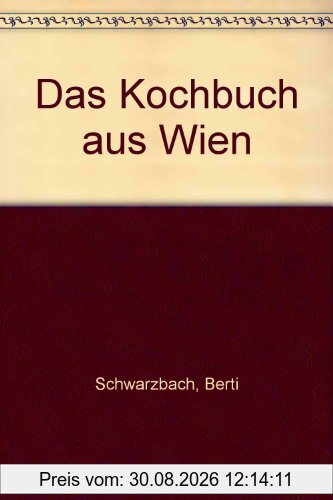 Das Kochbuch aus Wien