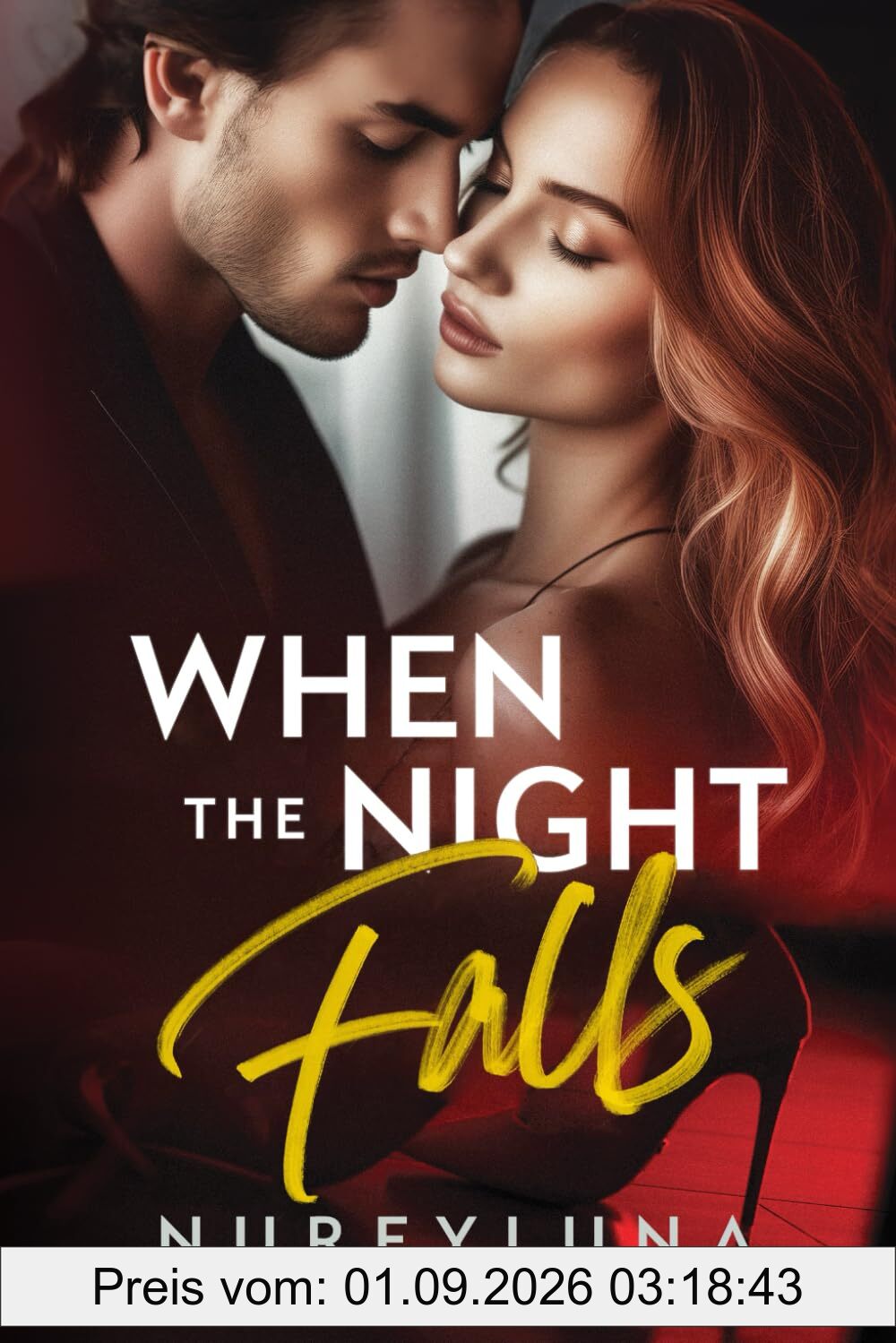 When the Night Falls: The Billionaire Romance Bestseller from Galatea
