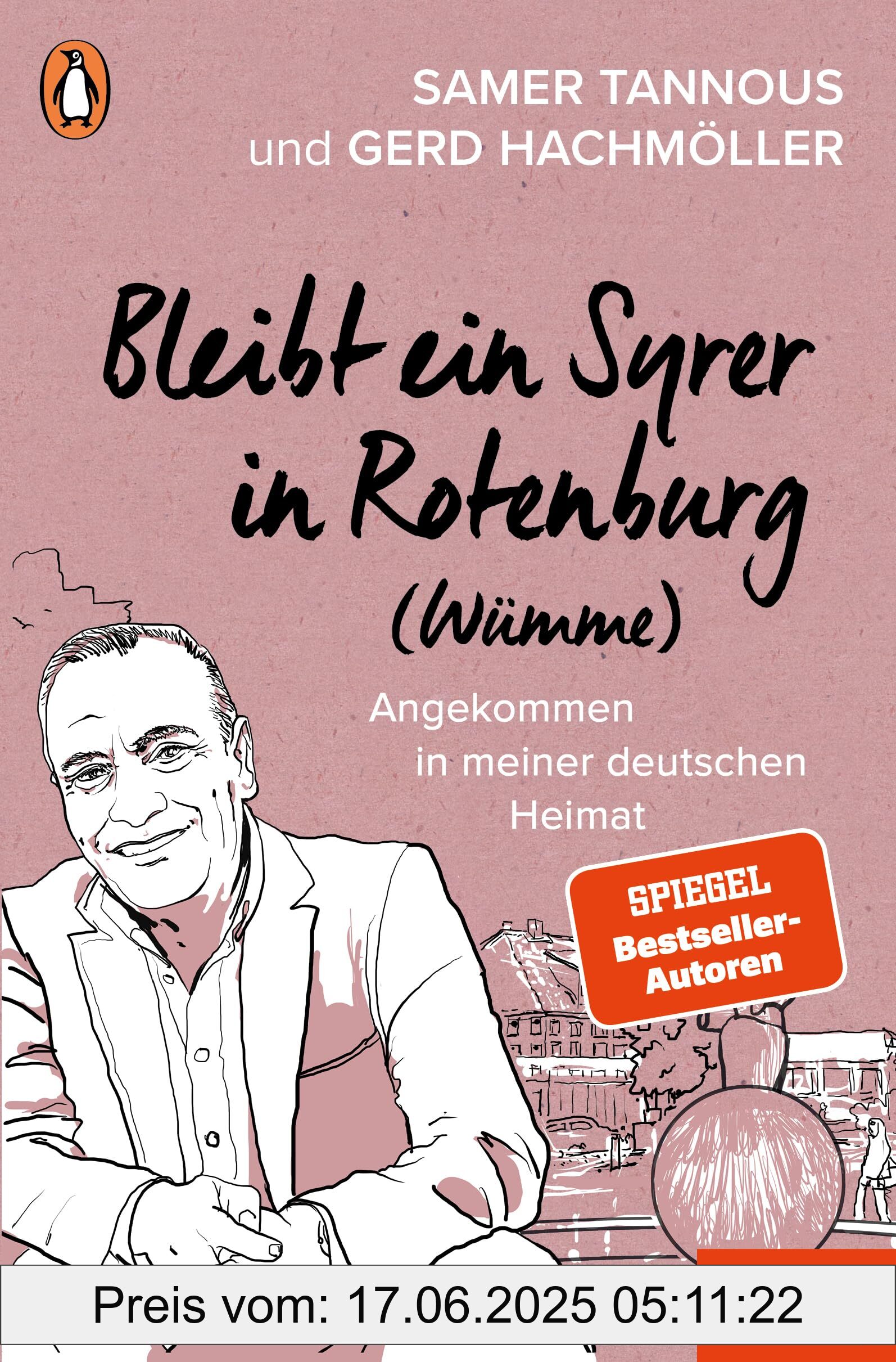 Binding : paperback, Edition : Originalausgabe, Label : Bleibt ein Syrer in Rotenburg (Wümme) : Angekommen in meiner deutschen Heimat - Ein SPIEGEL-Buch, medium : paperback, numberOfPages : 192, publicationDate : 2025-04-16, releaseDate : 2025-04-16, languages : german, ISBN : 3328112847