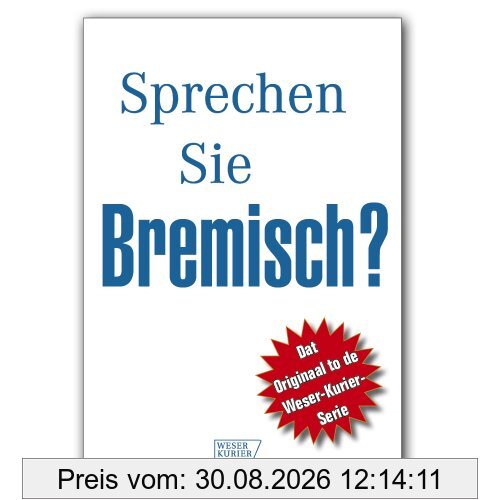 Sprechen Sie Bremisch?