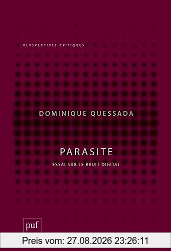 Parasite : essai sur le bruit digital