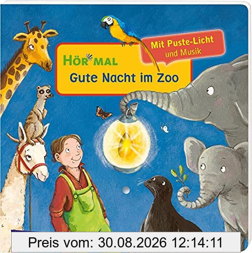 Hör mal (Soundbuch): Mach mit - Pust aus: Gute Nacht im Zoo: Zum Hören, Auspusten und Mitmachen ab 2 Jahren. Mit Puste-Licht, Tierlauten, Musik und Sprache