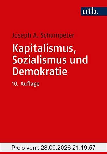 Kapitalismus, Sozialismus und Demokratie
