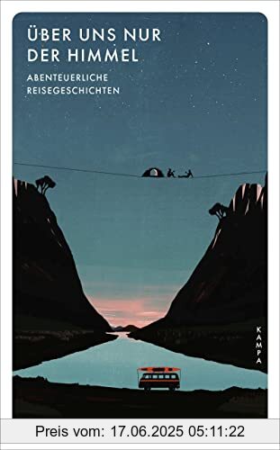 Binding : Taschenbuch, Edition : 1, Label : Kampa Verlag, Publisher : Kampa Verlag, medium : Taschenbuch, numberOfPages : 240, publicationDate : 2023-06-22, publishers : Miriam Kunz, ISBN : 331115049X