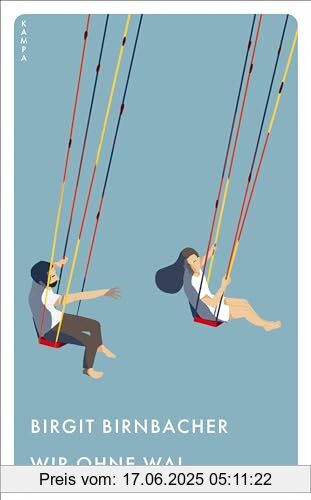 Binding : Taschenbuch, Edition : 1, Label : Kampa Verlag, Publisher : Kampa Verlag, medium : Taschenbuch, numberOfPages : 176, publicationDate : 2024-02-22, authors : Birgit Birnbacher, ISBN : 3311150929