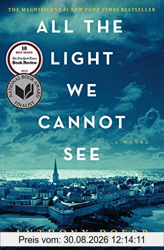 All the Light We Cannot See: A Novel