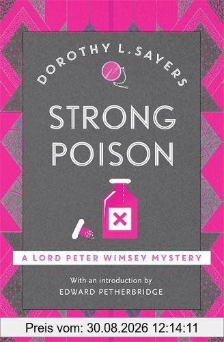 Strong Poison: Lord Peter Wimsey Book 6 (Lord Peter Wimsey Mysteries)