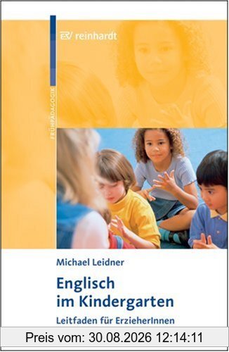 Englisch im Kindergarten: Leitfaden für ErzieherInnen