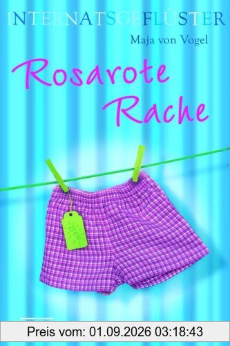 Internatsgeflüster 03. Rosarote Rache