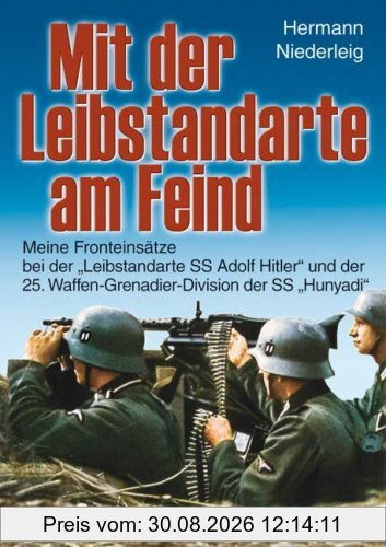 Mit der Leibstandarte am Feind