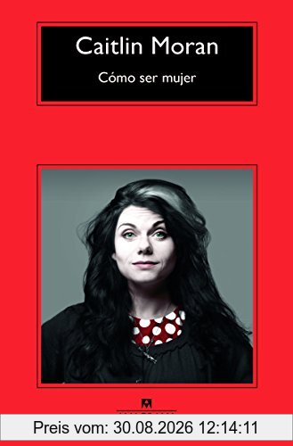 Cómo ser mujer (Compactos, Band 668)