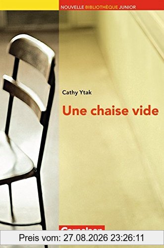 Nouvelle Bibliothèque Junior - Allgemeine Ausgabe: A2+ - Une chaise vide: Lektüre mit eingelegtem Vokabular