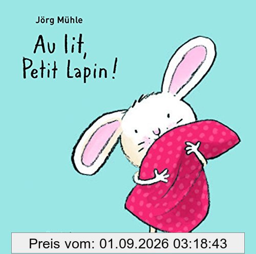 Au lit, Petit Lapin !
