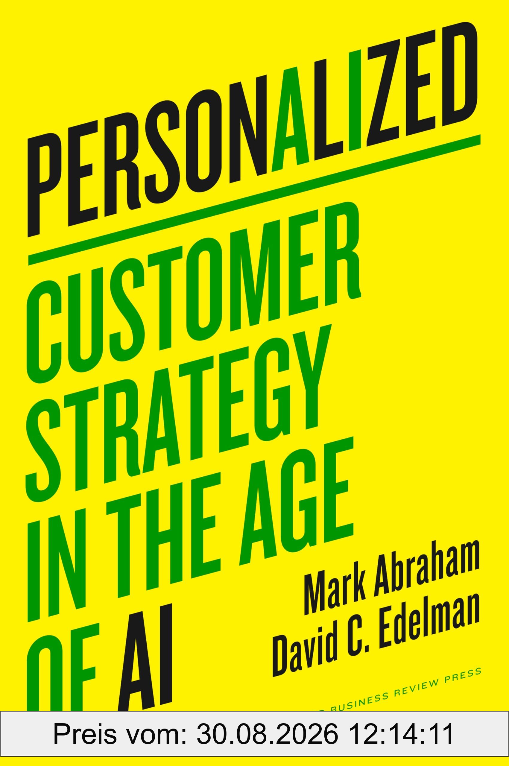 Personalized: Customer Strategy in the Age of AI