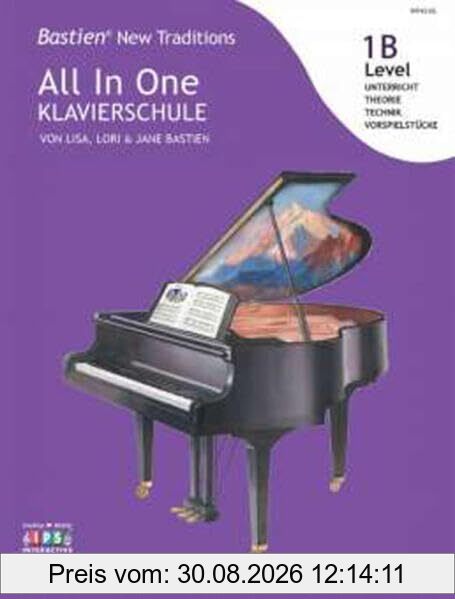 Bastien New Traditions: All In One Klavierschule - Level 1B (Deutsch)