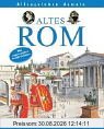 Alltagsleben damals: Altes Rom