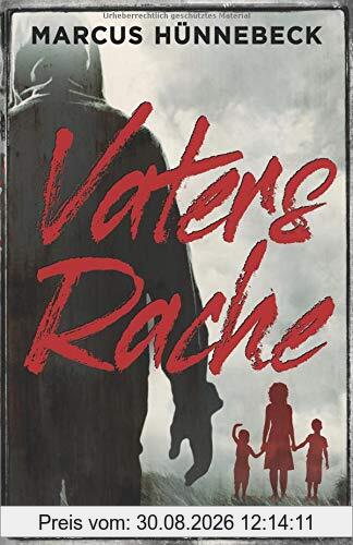 Vaters Rache: Thriller