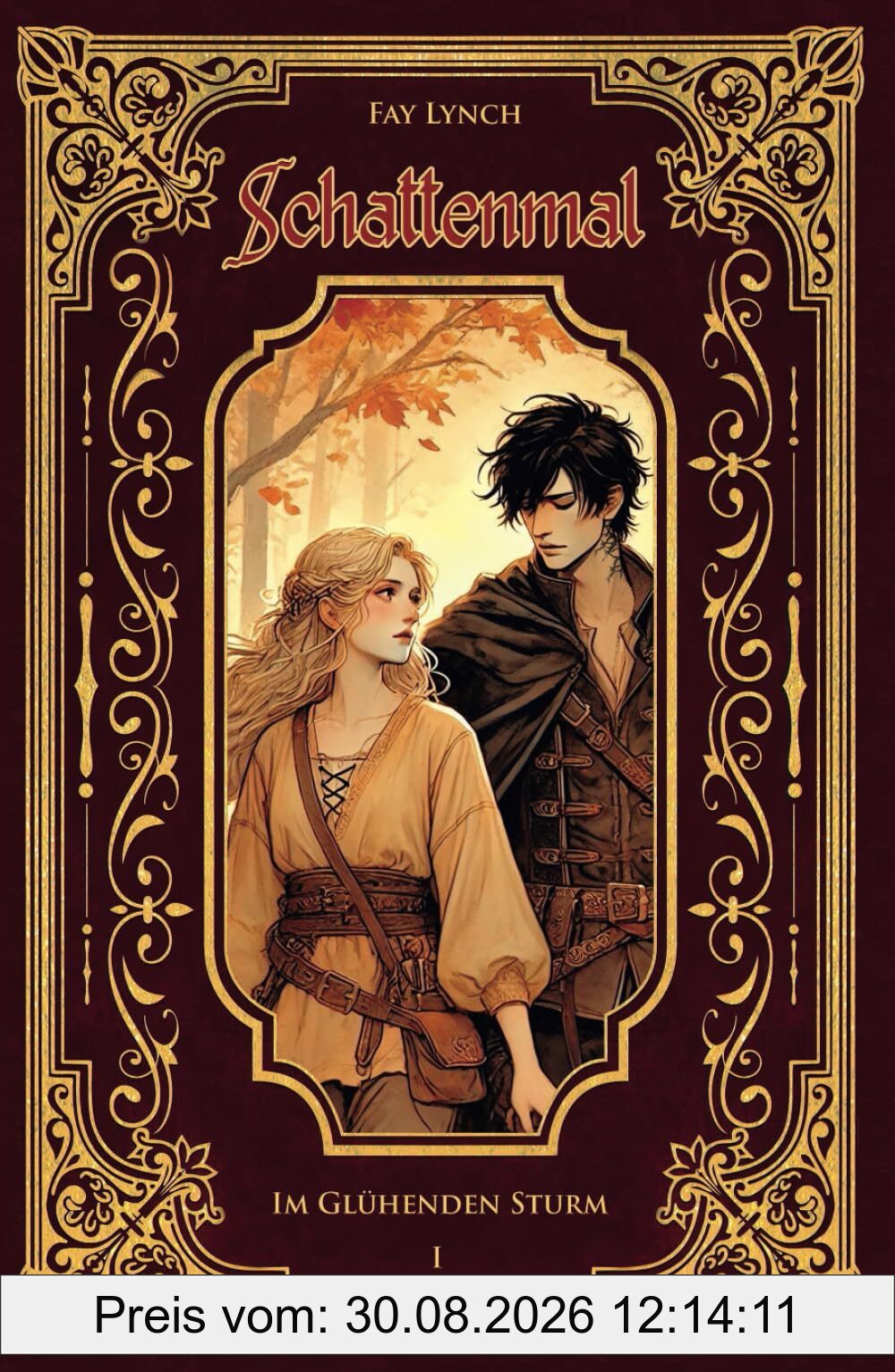 Schattenmal I - Im Glühenden Sturm: Der gefühlvolle Auftakt einer epischen Romantasy-Saga (Schattenmal-Saga, Band 1)