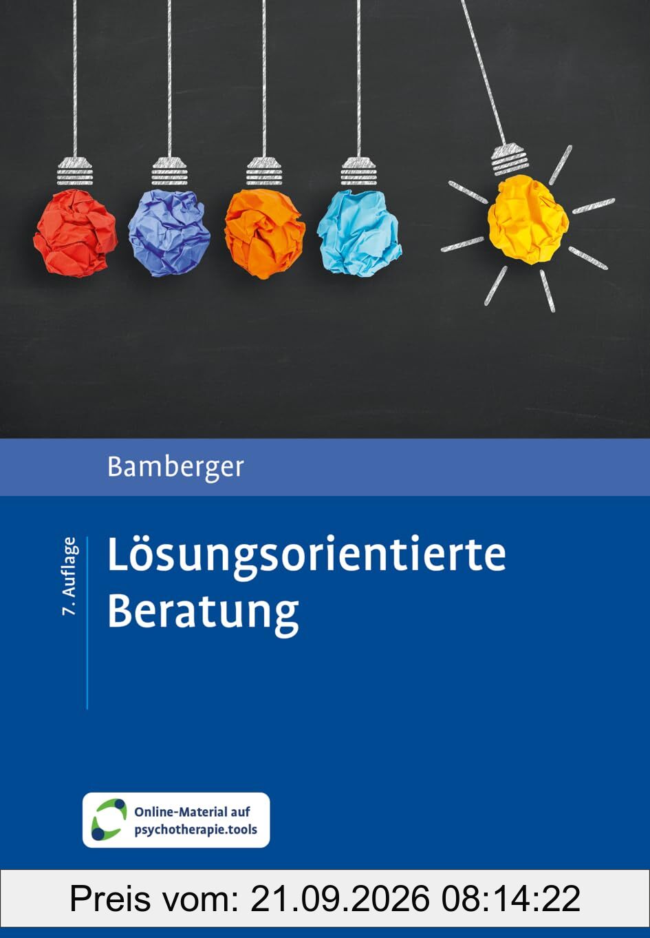 Lösungsorientierte Beratung: Praxishandbuch. Mit Online-Material