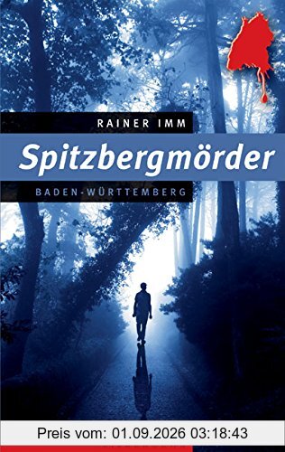 Spitzbergmörder: Ein Baden-Württemberg-Krimi